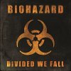 <b>BIOHAZARD<br />DIVIDED WE FALL</b><br />BLKIIBLK