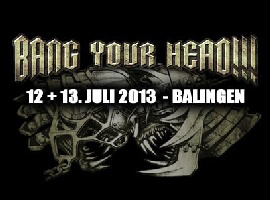 BANG YOUR HEAD 2013