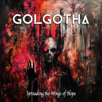 GOLGOTHA Spreading The Wings Of Hope SPECIALS 2024